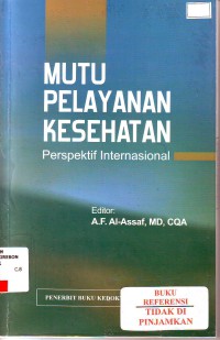 Mutu pelayanan kesehatan : perspektif internasional