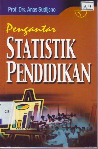 Pengantar statistik pendidikan