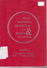 Nurse-midwifery health care for women & newborns