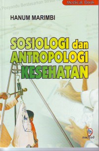 Sosiologi dan antropologi kesehatan