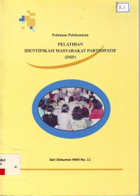 Pedoman pelaksanaan pelatihan identifikasi masyarakat partisipatif (IMP)