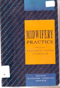 Midwifery practice a research based approach