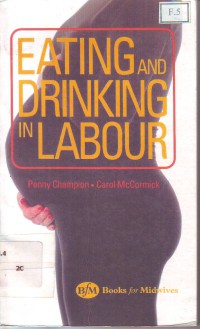 Eating and drinking in labour