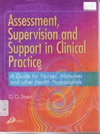 Image of Assessment, supervision and support in clinical practice a guide for nurses, midwives and health professionals