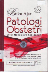 Image of Buku ajar patologi obstetri untuk mahasiswa kebidanan