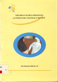 The bidan di desa program: a literature and policy review