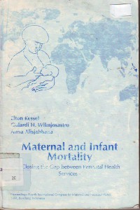 Maternal and infant mortality closing the gap between perinatal health service