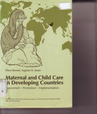 Maternal and child care in developing countries assessment, promotion, implementation