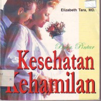 Buku pintar kesehatan kehamilan