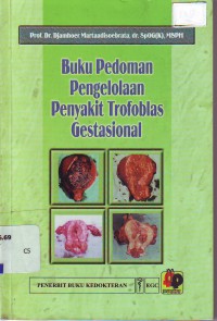 Buku pedoman pengelolaan penyakit trofoblas gestasional