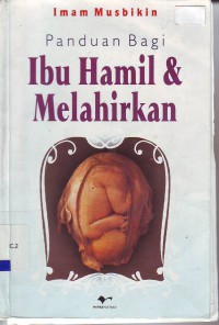 Panduan bagi ibu hamil & melahirkan