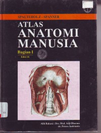 Atlas anatomi manusia bagian I