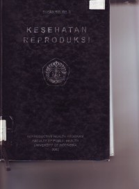 Bahan kuliah II: Kesehatan reproduksi