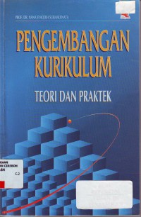 Image of Pengembangan kurikulum teori dan praktek