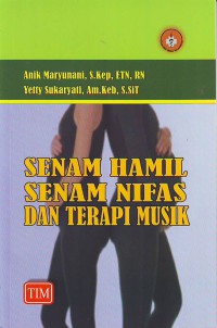 Senam hamil senam nifas dan terapi musik