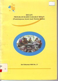 Desain program radio sahabat bidan : pembelajaran jarak jauh melalui radio