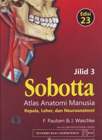 Atlas anatomi manusia Kepala., Leher dan Neuroanatomi Jilid 3 Sobotta