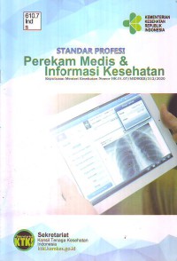 Standar profesi perekam medis & informasi kesehatan