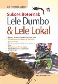 Sukses Beternak Lele Dumba dan Lele Lokal