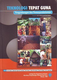 Teknologi Tepat Guna pengembangan dan Pemasyarakatannya