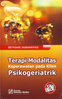 Terapi Modalitas keperawatan pada klien Psikogeriatrik