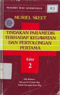 Tindakan Paramedis Terhadap Kegawatan Dan Pertolongan Pertama