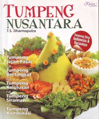 Tumpeng Nusantara Tumpeng khas indonesia & variasinya