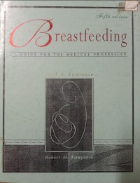 Breastfeeding a guide for the medical profession