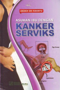 Asuhan Ibu dengan kanker serviks