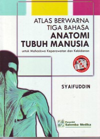 Atlas Berwarna Tiga Bahasa Anatomi Tubuh Manusia