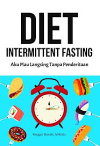 Diet intermittent fasting aku mau langsing