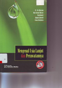 Image of Mengenal usia lanjut dan perawatannya