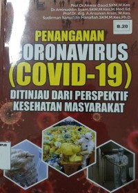 Penanganan Coronavirus (Covid-19) Di Tinjau Dari Perspektif Kesehatan Masyarakat