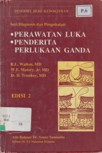 Image of Perawatan luka penderita perlukaan ganda seri diagnosis dan pengobatan: