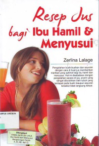 Resep jus bagi ibu hamil dan menyusui