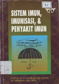 Sistem Imun, Imunisasi dan Penyakit Imun