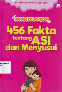 Mommyclopedia 456 Fakta tentang ASI dan Menyusui