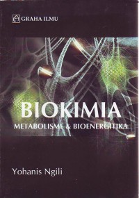 Biokimia metabolisme dan bioenergitika