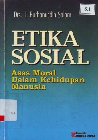 Etika Sosial Asas Moral Dalam Kehidupan Manusia