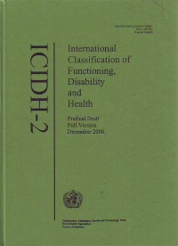 International classification of functioning ,disability and health, Prefinal draft full version December 2000 (ICIDH-2)hijau