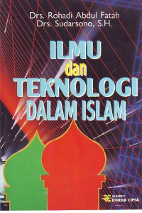 ILMU dan teknologi dalam Islam