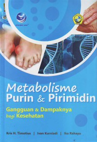 Metabolisme purin & pirimidin gangguan & dampak bagi kesehatan