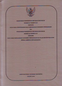 Peraturan pemerintah RI no.87 tahun 1999,tentang ;Tata carapenyerahan dan pemusnahan dokumen perusahaan ,Arsip Nasional RI tahun 2000