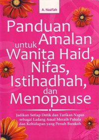 Panduan amalan untuk wanita haid nifas istihadhah dan menopause