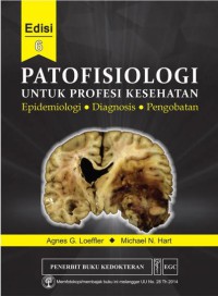 Patofisiologi Untuk Profesi Kesehatan, Epidemiologi, Diagnosis, Pengobatan