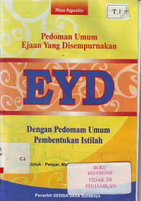 Pedoman umum ejaan yang disempurnakan EYD dengan pedoman umum pembentukan istilah