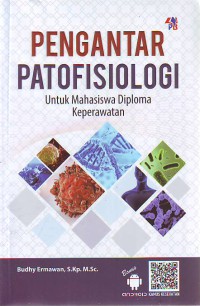 Pengantar patofisiologi : untuk mahasiswa diploma keperawatan