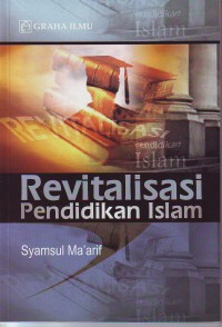 Revitalisasi pendidikan Islam
