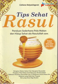 Tips Sehat Rasul Panduan Sederhana Pola Makan Dan Hidup Sehat Ala Rasullah Saw.