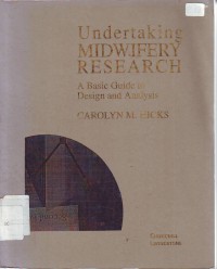 Undertaking midwifery research: a basic guide to design and analysis